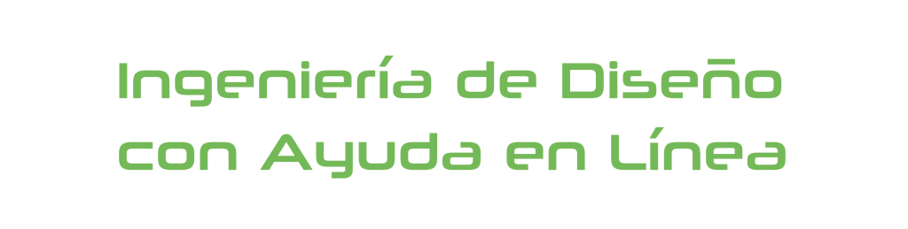 Ingenieria de diseño con ayuda en linea